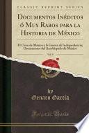 libro Documentos Inéditos ó Muy Raros Para La Historia De México, Vol. 9
