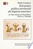 libro Estructura Político Territorial Del Imperio Tenochca