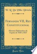 libro Fernando Vii, Rey Constitucional