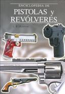 libro Gran Enciclopedia De Las Pistolas Y Los Revólveres