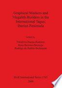libro Graphical Markers And Megalith Builders In The International Tagus, Iberian Peninsula