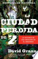 libro La Ciudad Perdida De Z