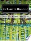 libro La Guerra Reciente