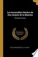 libro Los Invencibles Hechos De Don Quijote De La Mancha: Entremés Famoso
