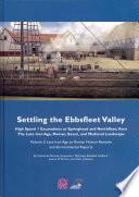 libro Settling The Ebbsfleet Valley: Late Iron Age To Roman Human Remains And Environmental Reports