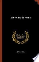 libro El Esclavo De Roma