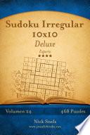 libro Sudoku Irregular 10x10 Deluxe Experto Volumen 24 468 Puzzles