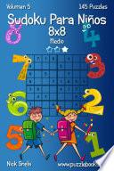 libro Sudoku Para Niños 8x8 Medio Volumen 5 145 Puzzles