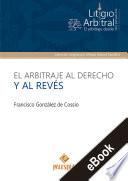 libro El Arbitraje Al Derecho Y Al Revés