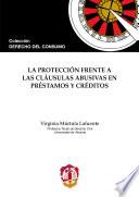 libro La Protección Frente A Las Cláusulas Abusivas En Préstamos Y Créditos