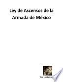 libro Ley De Ascensos De La Armada De México