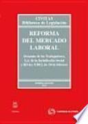 libro Reforma Del Mercado Laboral (estatuto De Los Trabajadores, Ley De La Jurisdicción Social Y Rd Ley 3/2012, De 10 De Febrero)