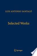 libro Selected Works Of Luis Antonio Santaló