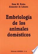 libro Embriología De Los Animales Domésticos