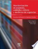 libro Monitorización En Anestesia, Cuidados Críticos Y Medicina De Urgencias