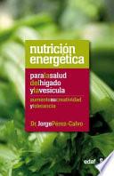 libro Nutrición Energética Para La Salud Del Hígado Y La Vesícula