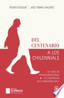 libro Del Centenario A Los Chilennials