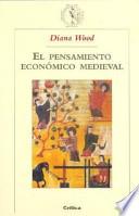 libro El Pensamiento Económico Medieval