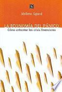 libro La Economia Del Panico/ The Economy Of Panic