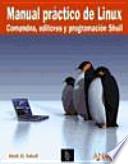 libro Manual Práctico De Linux. Comandos, Editores Y Programación Shell