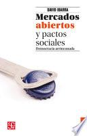 libro Mercados Abiertos Y Pactos Sociales