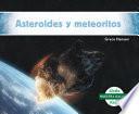 libro Asteroides Y Meteoritos/ Asteroids & Meteoroids