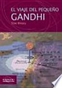 libro El Viaje Del Pequeño Gandhi