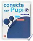 libro Globalizado, Lengua   Matemáticas. 2 Primaria, 1 Trimestre. Conecta Con Pupi. Galicia