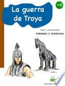 libro La Guerra De Troya