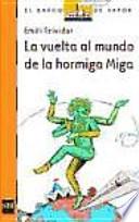 libro La Vuelta Al Mundo De La Hormiga Miga