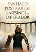 libro Los Asesinos Del Emperador