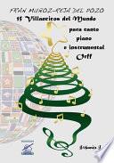 libro 15 Villancicos Del Mundo Para Canto, Piano E Instrumental Orff, Volumen 1