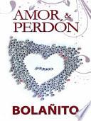 libro Amor, & Perdón