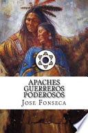 libro Apaches Guerreros Poderosos