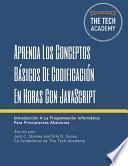 libro Aprenda Los Conceptos Básicos De Codificación En Horas Con Javascript