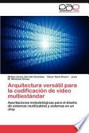 libro Arquitectura Versátil Para La Codificación De Vídeo Multiestándar