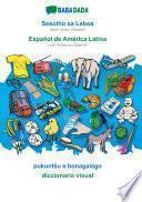 libro Babadada, Sesotho Sa Leboa - Español De América Latina, Pukuntšu E Bonagalago - Diccionario Visual