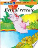 libro Bety Al Rescate