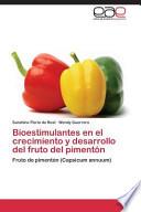 libro Bioestimulantes En El Crecimiento Y Desarrollo Del Fruto Del Pimentón