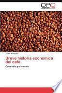 libro Breve Historia Económica Del Café