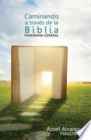 libro Caminando A Traves De La Biblia