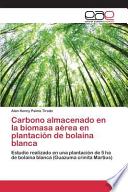 libro Carbono Almacenado En La Biomasa Aérea En Plantación De Bolaina Blanca
