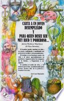 libro Carta A Un Joven Desempleado Y Para Quien Desee Ser Muy Rico Y Poderoso...