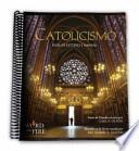 libro Catolicismo Guia De Estudio Y Manual