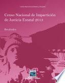 libro Censo Nacional De Impartición De Justicia Estatal 2013. Resultados