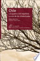 libro Chile Y La Guerra Civil Española. La Voz De Los Intelectuales