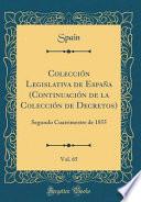 libro Colección Legislativa De España (continuación De La Colección De Decretos), Vol. 65