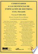 libro Comentarios A Las Sentencias De Unificación De Doctrina. Civil Y Mercantil. Volumen 5. 2011 2012
