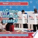 libro Como Vota La Gente? (how Do People Vote?)