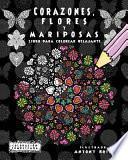 libro Corazones, Flores Y Mariposas